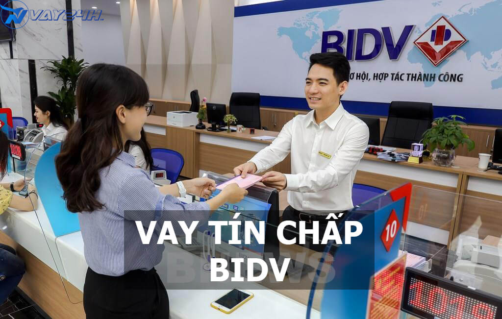 Vay tín chấp ngân hàng BIDV là gì?